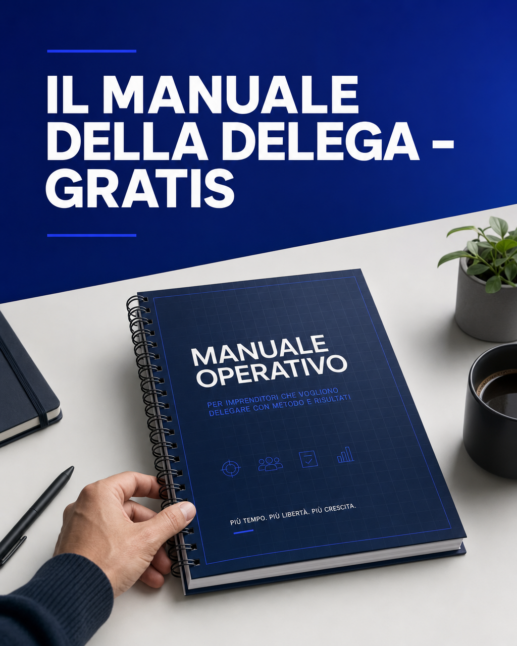 IL MANUALE DELLA DELEGA - GRATIS